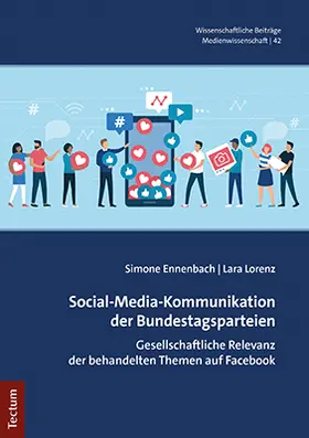 Ennenbach / Lorenz |  Social-Media-Kommunikation der Bundestagsparteien | Buch |  Sack Fachmedien