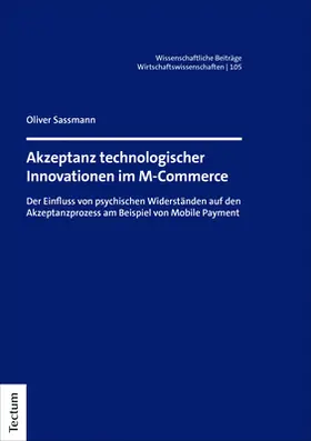 Sassmann |  Akzeptanz technologischer Innovationen im M-Commerce | Buch |  Sack Fachmedien