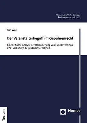 Weill |  Der Veranstalterbegriff im Gebührenrecht | Buch |  Sack Fachmedien