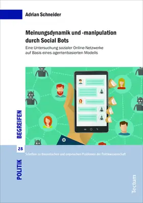 Schneider |  Meinungsdynamik und -manipulation durch Social Bots | Buch |  Sack Fachmedien