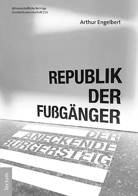 Engelbert |  Republik der Fußgänger | Buch |  Sack Fachmedien