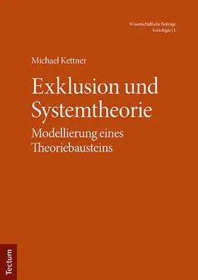 Kettner |  Exklusion und Systemtheorie | Buch |  Sack Fachmedien