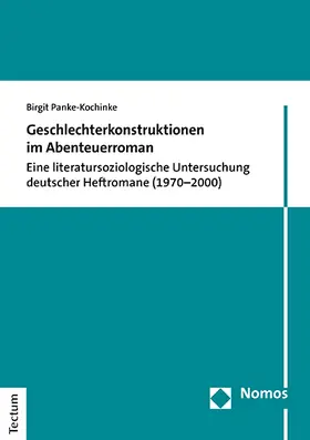 Panke-Kochinke |  Geschlechterkonstruktionen im Abenteuerroman | Buch |  Sack Fachmedien