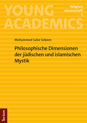 Seleem |  Philosophische Dimensionen der jüdischen und islamischen Mystik | Buch |  Sack Fachmedien