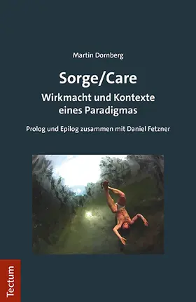 Dornberg |  Sorge/Care | Buch |  Sack Fachmedien