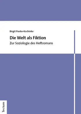 Panke-Kochinke |  Die Welt als Fiktion | Buch |  Sack Fachmedien