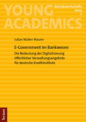Maurer |  E-Government im Bankwesen | Buch |  Sack Fachmedien