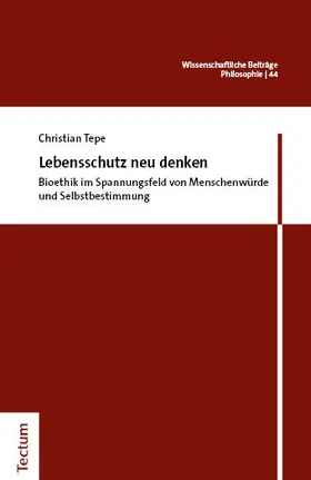 Tepe |  Lebensschutz neu denken | Buch |  Sack Fachmedien