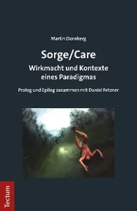 Dornberg |  Sorge/Care | eBook | Sack Fachmedien