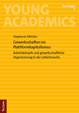 Albicker | Gewerkschaften im Plattformkapitalismus | E-Book | sack.de