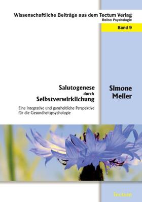 Meller |  Salutogenese durch Selbstverwirklichung | eBook | Sack Fachmedien