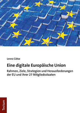 Götze |  Eine digitale Europäische Union | Buch |  Sack Fachmedien