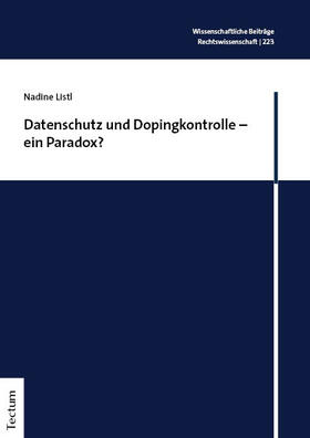 Listl |  Datenschutz und Dopingkontrolle – ein Paradox? | Buch |  Sack Fachmedien