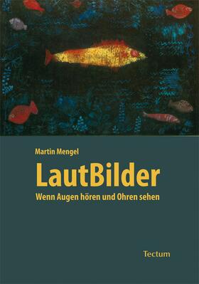 Mengel |  LautBilder | eBook | Sack Fachmedien