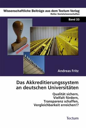 Fritz |  Das Akkreditierungssystem an deutschen Universitäten | eBook | Sack Fachmedien