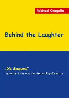 Czogalla |  Behind the Laughter | eBook | Sack Fachmedien