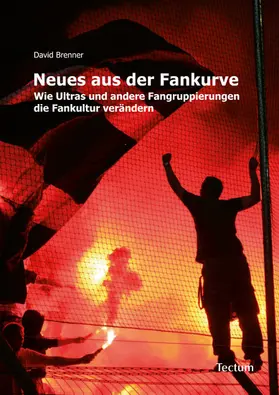 Brenner |  Neues aus der Fankurve | eBook | Sack Fachmedien