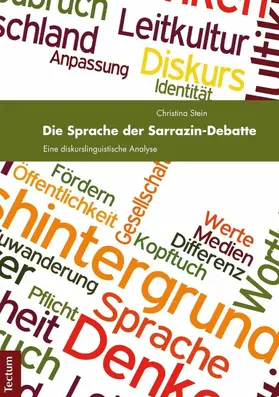 Stein |  Die Sprache der Sarrazin-Debatte | eBook | Sack Fachmedien