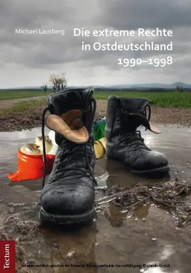 Lausberg |  Die extreme Rechte in Ostdeutschland 1990-1998 | eBook | Sack Fachmedien