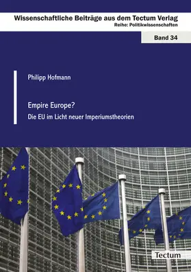 Hofmann |  Empire Europe? | eBook | Sack Fachmedien