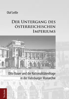 Leiße |  Der Untergang des österreichischen Imperiums | eBook | Sack Fachmedien