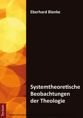 Blanke |  Systemtheoretische Beobachtungen der Theologie | eBook | Sack Fachmedien