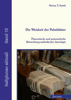 Satish / Schmitz |  Die Weisheit der Palmblätter | eBook | Sack Fachmedien