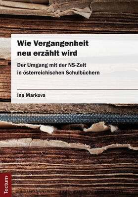 Markova |  Wie Vergangenheit neu erzählt wird | eBook | Sack Fachmedien