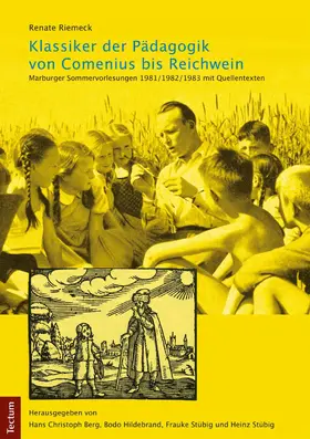 Berg / Hildebrand / Stübig |  Klassiker der Pädagogik von Comenius bis Reichwein | eBook | Sack Fachmedien