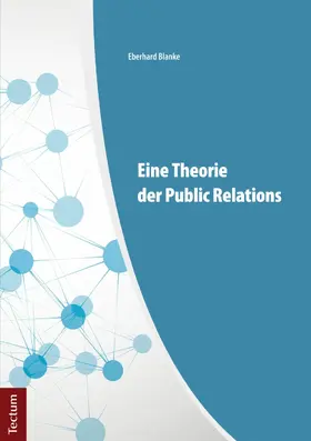 Blanke |  Eine Theorie der Public Relations | eBook | Sack Fachmedien