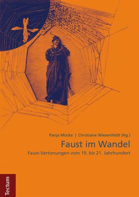 Wiesenfeldt / Mücke |  Faust im Wandel | eBook | Sack Fachmedien