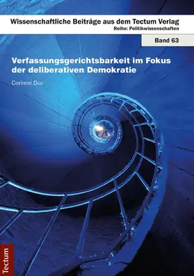 Duc |  Verfassungsgerichtsbarkeit im Fokus der deliberativen Demokratie | eBook | Sack Fachmedien