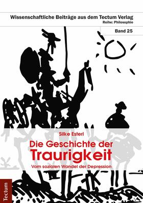 Esterl |  Die Geschichte der Traurigkeit | eBook | Sack Fachmedien