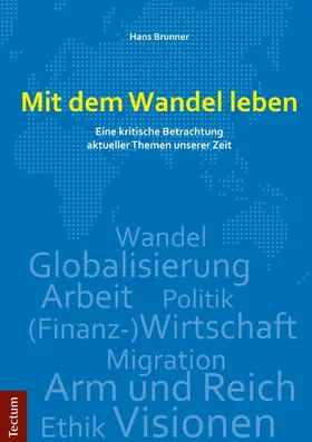 Brunner |  Mit dem Wandel leben | eBook | Sack Fachmedien