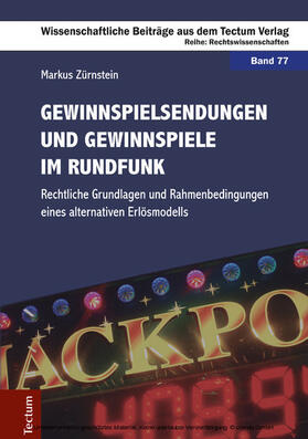 Zürnstein |  Gewinnspielsendungen und Gewinnspiele im Rundfunk | eBook | Sack Fachmedien