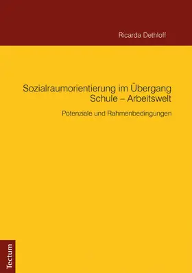 Dethloff |  Sozialraumorientierung im Übergang Schule - Arbeitswelt | eBook | Sack Fachmedien