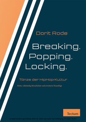 Rode |  Breaking. Popping. Locking. | eBook | Sack Fachmedien