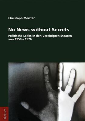 Meister |  No News without Secrets | eBook | Sack Fachmedien