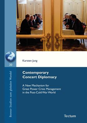 Karsten / Prof. Dr. | Contemporary Concert Diplomacy | E-Book | sack.de