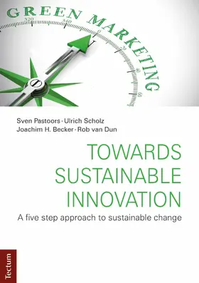 Pastoors / Scholz / Becker |  Towards Sustainable Innovation | eBook | Sack Fachmedien