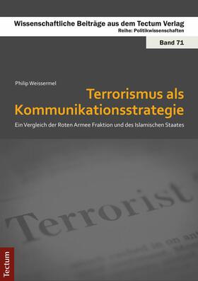 Weissermel |  Terrorismus als Kommunikationsstrategie | eBook | Sack Fachmedien