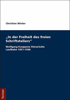 Winter |  "In der Freiheit des freien Schriftstellers" | eBook | Sack Fachmedien