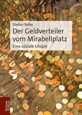 Selke |  Der Geldverteiler vom Mirabellplatz | eBook | Sack Fachmedien