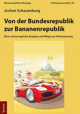 Schauenburg |  Von der Bundesrepublik zur Bananenrepublik | eBook | Sack Fachmedien