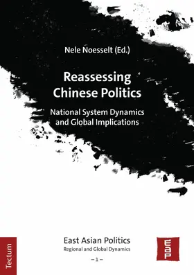 Noesselt |  Reassessing Chinese Politics | eBook | Sack Fachmedien