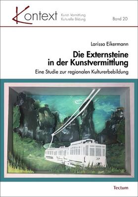 Eikermann |  Die Externsteine in der Kunstvermittlung | eBook | Sack Fachmedien