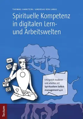 Hanstein / Lanig |  Spirituelle Kompetenz in digitalen Lern- und Arbeitswelten | eBook | Sack Fachmedien