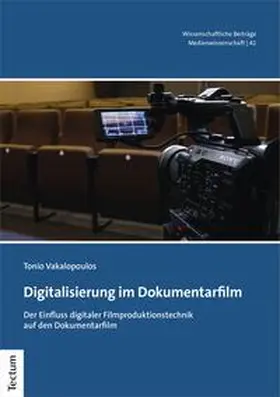 Vakalopoulos |  Digitalisierung im Dokumentarfilm | eBook | Sack Fachmedien