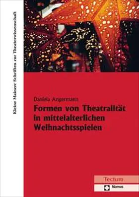 Angermann |  Formen von Theatralität in mittelalterlichen Weihnachtsspielen | eBook | Sack Fachmedien