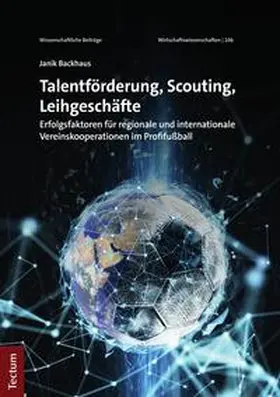 Backhaus |  Talentförderung, Scouting, Leihgeschäfte | eBook | Sack Fachmedien